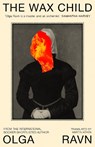 The Wax Child - Olga Ravn - 9780241752746
