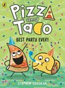 Pizza and Taco: Best Party Ever! - Stephen Shaskan - 9780241760123