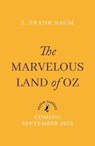 The Marvellous Land of Oz - L. Frank Baum - 9780241761625