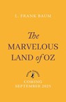 The Marvellous Land of Oz - L. Frank Baum - 9780241761625