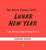 Ten More Sleeps Until Lunar New Year - Lucy Tandon Copp - 9780241764725