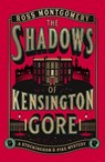 The Shadows of Kensington Gore - Ross Montgomery - 9780241766187
