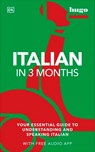 Italian in 3 Months with Free Audio App - Milena Reynolds - 9780241769485