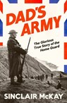 Dad’s Army - Sinclair McKay - 9780241772324