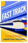 Fast Track - Christian Wolmar - 9780241775516
