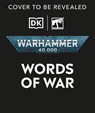 Warhammer 40,000 Words of War - DK - 9780241777176
