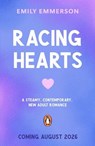 Racing Hearts - Emily Emmerson - 9780241777572