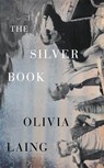 The Silver Book - Olivia Laing - 9780241783979