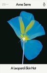 A Leopard-Skin Hat - Anne Serre - 9780241791493