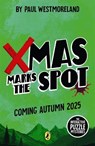 X-Mas Marks the Spot - Paul Westmoreland - 9780241794029