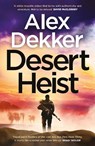 Desert Heist - Alex Dekker - 9780241807514