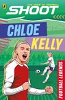 Shoot: Football Legends: Chloe Kelly - Kevin Pettman - 9780241812181