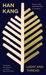 Light and Thread - Han Kang - 9780241817018