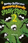 Rowley Jefferson’s Awesome Friendly Spooky Stories 2 - Jeff Kinney - 9780241820865