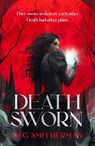 Deathsworn - Meg Smitherman - 9780241825167
