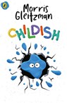 Childish - Morris Gleitzman - 9780241843369