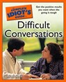 The Complete Idiot's Guide to Difficult Conversations - Gretchen Hirsch - 9780241882573