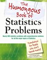 The Humongous Book of Statistics Problems - Robert Donnelly M.D. ; W. Michael Kelley - 9780241883600