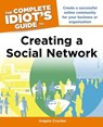 The Complete Idiot's Guide to Creating a Social Network - Angela Crocker - 9780241884553