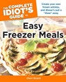 The Complete Idiot's Guide to Easy Freezer Meals - Cheri Sicard - 9780241884584