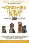 Your Yorkshire Terrier Puppy Month by Month - Debra Eldredge DVM ; Liz Palika - 9780241885406
