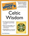 The Complete Idiot's Guide to Celtic Wisdom - Carl McColman - 9780241886212
