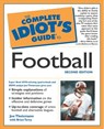 The Complete Idiot's Guide to Football, 2nd Edition - Brian Tarcy ; Joe Theismann - 9780241886526