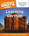 The Complete Idiot's Guide to Learning German, 4E - Alicia Müller ; Stephan Müller ; Lisa Graham - 9780241886700