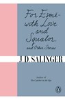 For Esme - with Love and Squalor - J. D. Salinger - 9780241950456