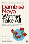 Winner Take All - Dambisa Moyo - 9780241956175