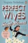 Perfect Wives in Ideal Homes - Virginia Nicholson - 9780241958056