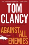 Against All Enemies - Tom Clancy ; Peter Telep - 9780241960196