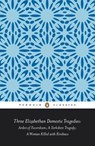 Three Elizabethan Domestic Tragedies - Keith Sturgess ; Thomas Heywood - 9780241961469