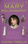 The Life and Death of Mary Wollstonecraft - Claire Tomalin - 9780241963319