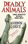 Deadly Animals - Gordon Grice - 9780241963869