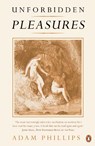 Unforbidden Pleasures - Adam Phillips - 9780241964088