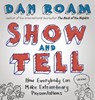 Show and Tell - Dan Roam - 9780241970188