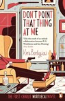 Don't Point That Thing at Me - Kyril Bonfiglioli - 9780241970256