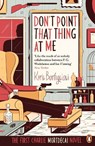 Don't Point That Thing at Me - Kyril Bonfiglioli - 9780241970256