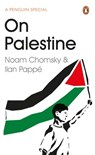 On Palestine - Noam Chomsky ; Ilan Pappé - 9780241973530