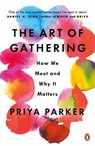 The Art of Gathering - Priya Parker - 9780241973844