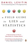 A Field Guide to Lies and Statistics - Daniel Levitin - 9780241974872