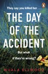 Day of the Accident - Nuala Ellwood - 9780241977347