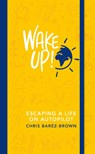 Wake Up! - Chris Barez-Brown - 9780241977422