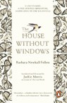 The House Without Windows - Barbara Newhall Follett - 9780241986073