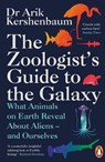 The Zoologist's Guide to the Galaxy - Arik Kershenbaum - 9780241986844