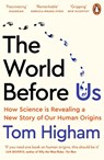 The World Before Us - Tom Higham - 9780241989050