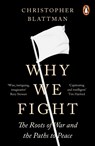 Why We Fight - Christopher Blattman - 9780241989258