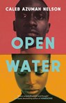 Open Water - Caleb Azumah Nelson - 9780241989470