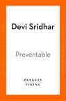Preventable - Devi Sridhar - 9780241992340